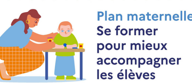 Un « Plan » pour la maternelle